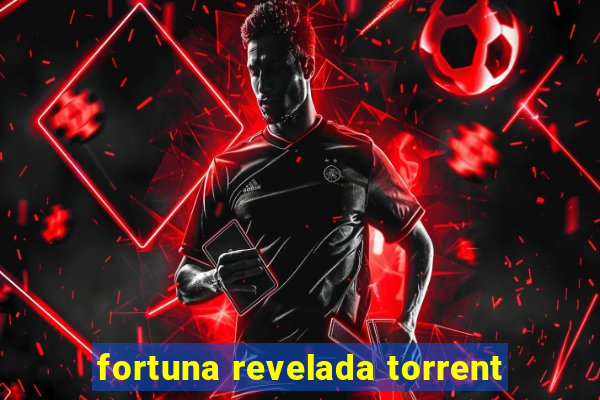 fortuna revelada torrent